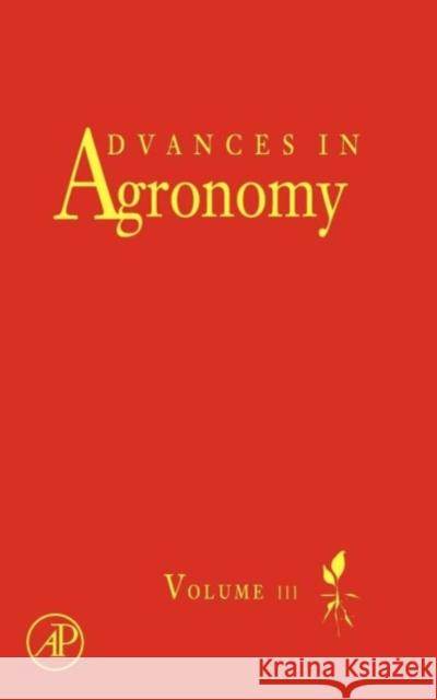 Advances in Agronomy: Volume 111 Sparks, Donald L. 9780123876898 Academic Press