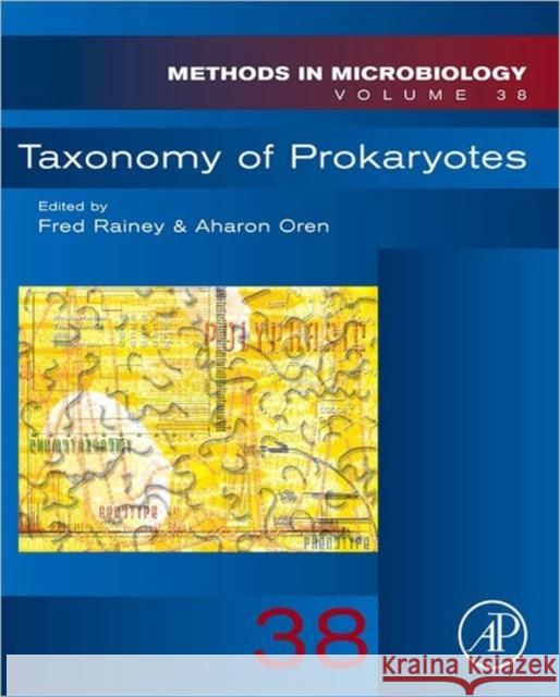 Taxonomy of Prokaryotes: Volume 38 Rainey, Fred 9780123877307 Academic Press