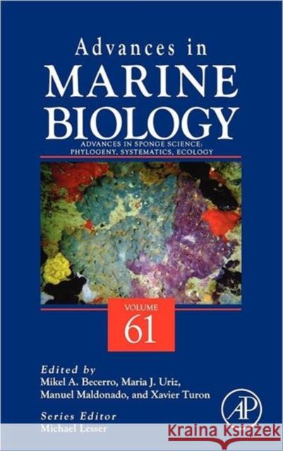 Advances in Sponge Science: Phylogeny, Systematics, Ecology Mikel Becerro 9780123877871 0