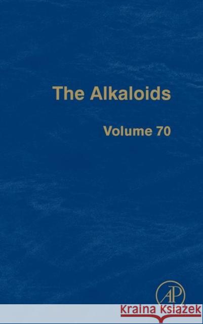 The Alkaloids: Volume 70 Knolker, Hans-Joachim 9780123914262