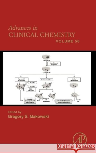 Advances in Clinical Chemistry: Volume 56 Makowski, Gregory S. 9780123943170 0