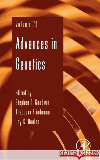 Advances in Genetics: Volume 78 Friedmann, Theodore 9780123943941 ACADEMIC PRESS