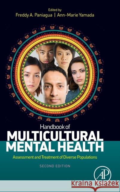 Handbook of Multicultural Mental Health: Assessment and Treatment of Diverse Populations Paniagua, Freddy A. 9780123944207