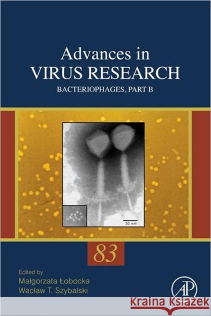 Bacteriophages, Part B: Volume 83 Szybalski, Waclaw T. 9780123944382