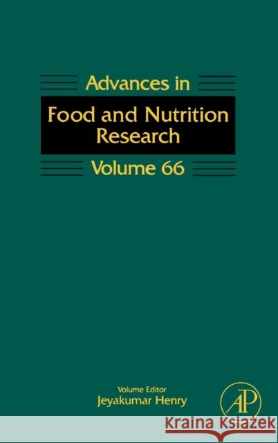 Advances in Food and Nutrition Research: Volume 66 Taylor, Steve 9780123945976