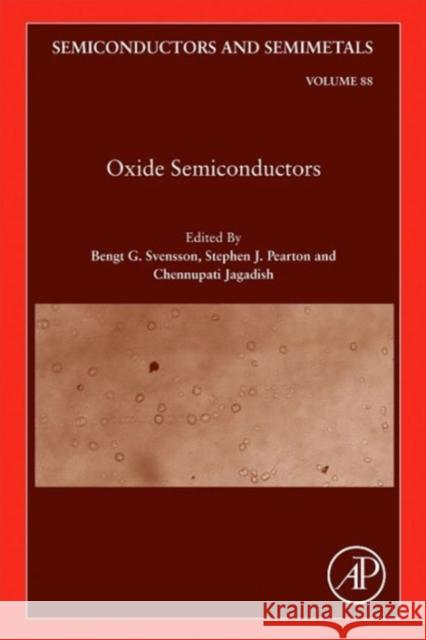 Oxide Semiconductors: Volume 88 Svensson, Bengt G. 9780123964892