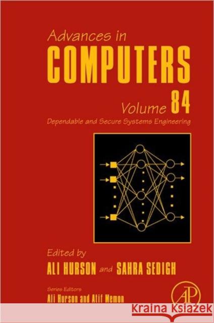 Advances in Computers : Dependable and Secure Systems Engineering Ali Hurson 9780123965257