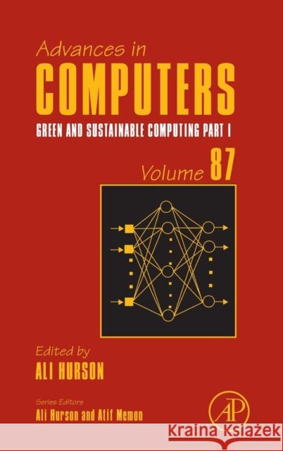 Green and Sustainable Computing: Part I: Volume 87 Namasudra, Suyel 9780123965288