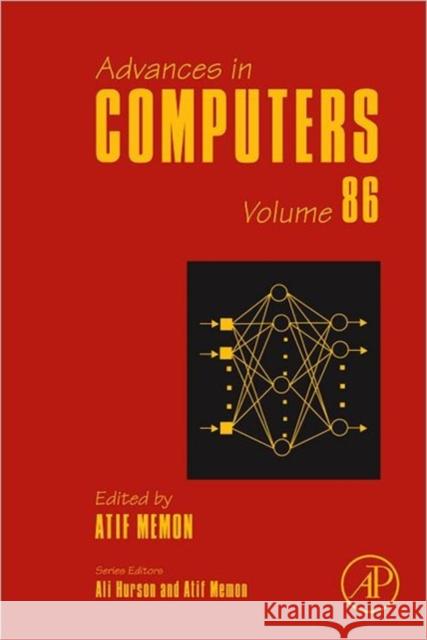 Advances in Computers: Volume 86 Memon, Atif 9780123965356