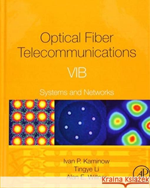 Optical Fiber Telecommunications Volume Via: Components and Subsystems Ivan Kaminow 9780123969583 0