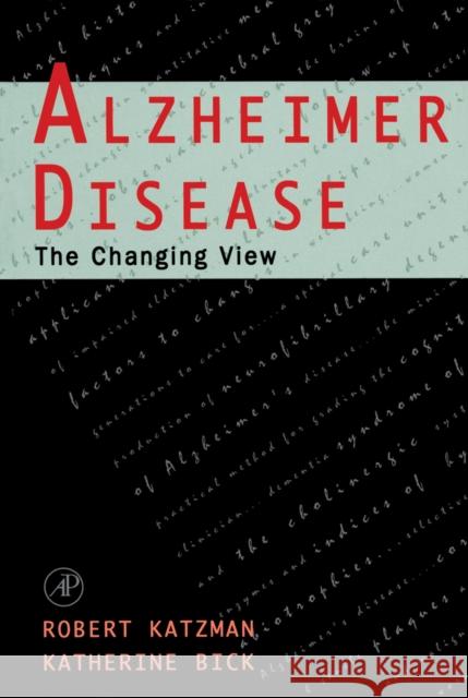 Alzheimer Disease: The Changing View Katzman, Robert 9780124019553