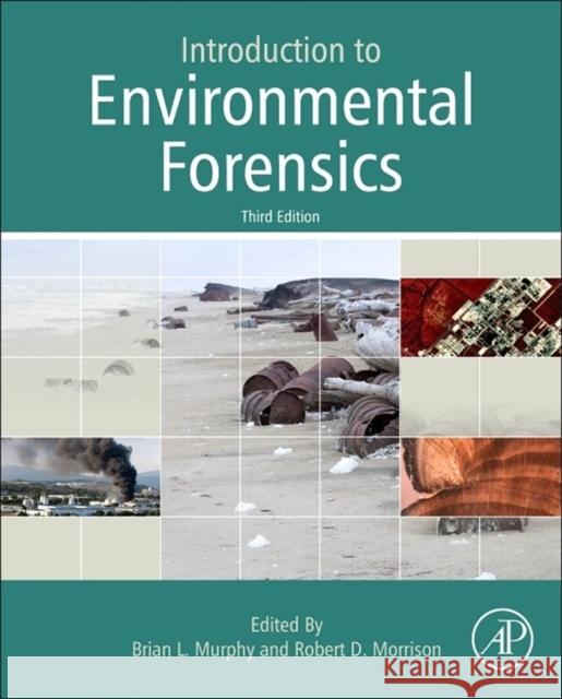 Introduction to Environmental Forensics   9780124046962 ACADEMIC PRESS