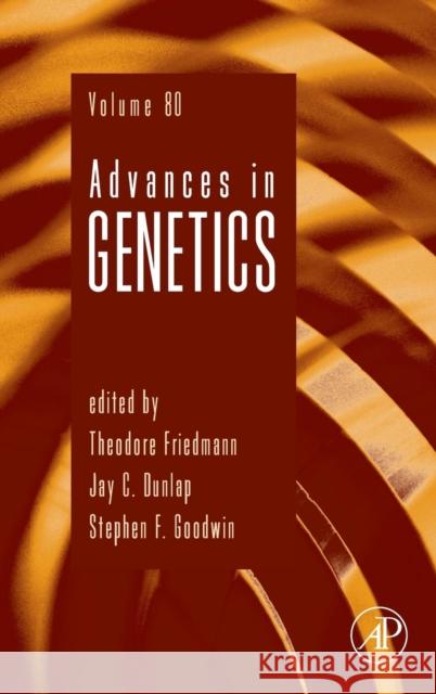 Advances in Genetics: Volume 80 Friedmann, Theodore 9780124047426