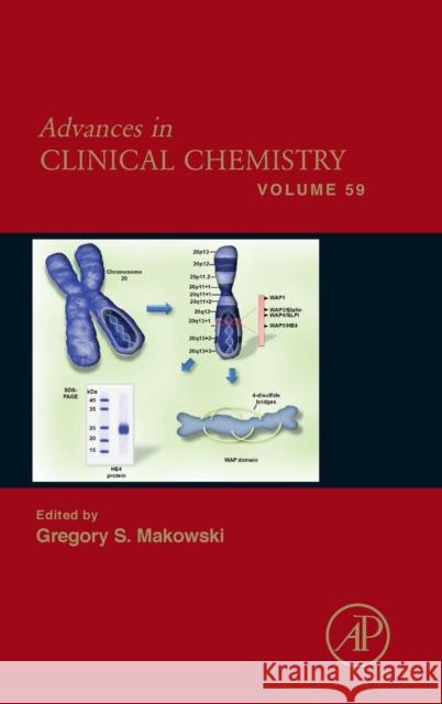 Advances in Clinical Chemistry: Volume 59 Makowski, Gregory S. 9780124052116 0