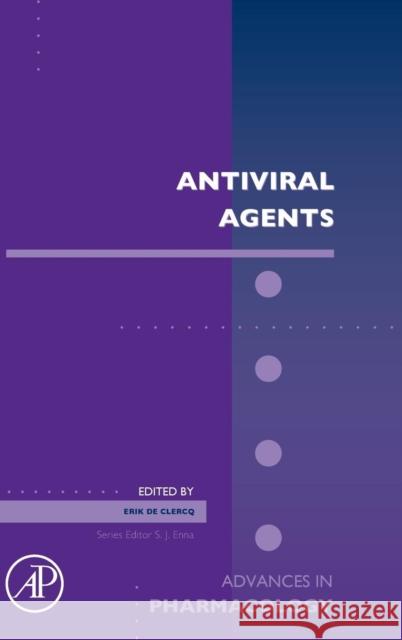 Antiviral Agents: Volume 67 de Clercq, Erik 9780124058804 0