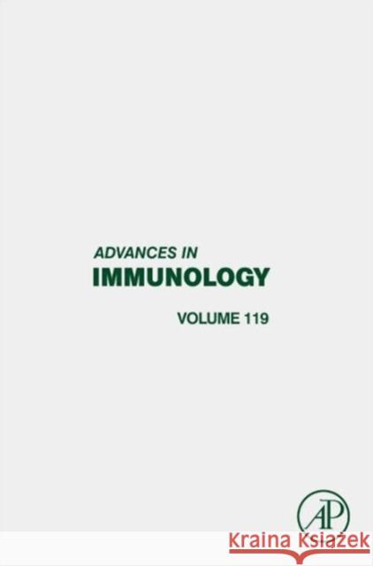 Advances in Immunology: Volume 119 Alt, Frederick W. 9780124077072 0