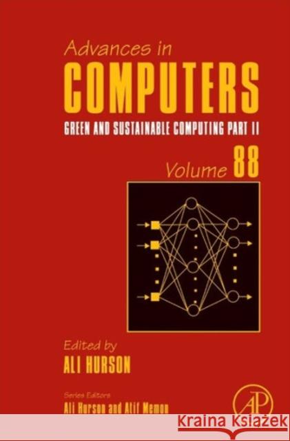 Green and Sustainable Computing: Part II: Volume 88 Memon, Atif 9780124077256 0