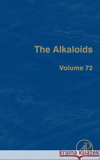 The Alkaloids: Volume 72 Knolker, Hans-Joachim 9780124077744 0