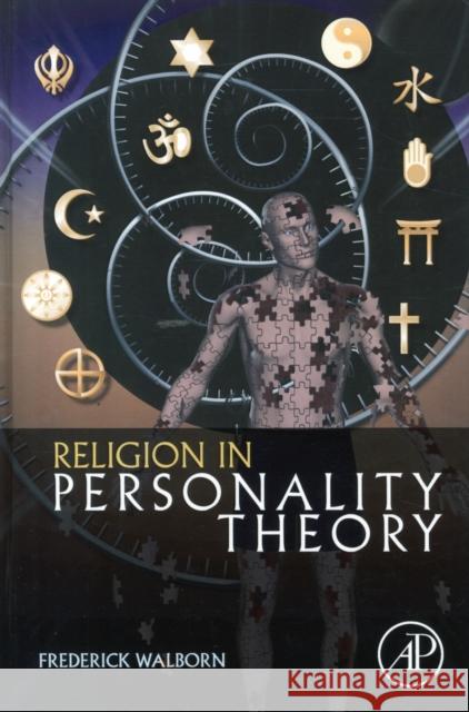 Religion in Personality Theory Walborn, Frederick   9780124078642 Elsevier Science