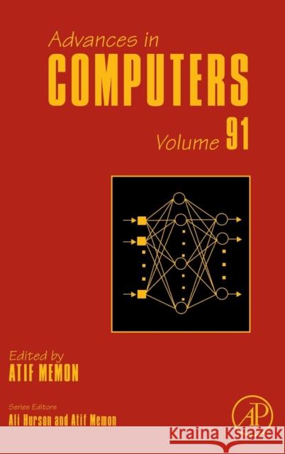 Advances in Computers: Volume 91 Memon, Atif 9780124080898