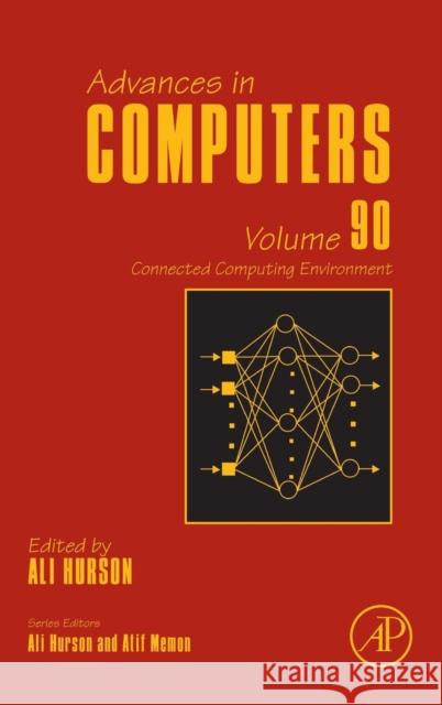 Connected Computing Environment: Volume 90 Namasudra, Suyel 9780124080911