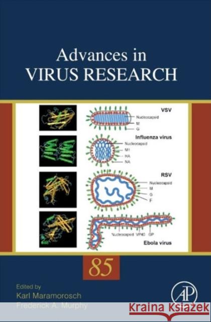 Advances in Virus Research: Volume 85 Maramorosch, Karl 9780124081161