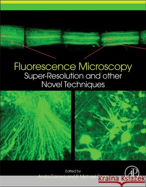 Fluorescence Microscopy: Super-Resolution and Other Novel Techniques Cornea, Anda 9780124095137