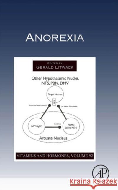 Anorexia: Volume 92 Litwack, Gerald 9780124104730