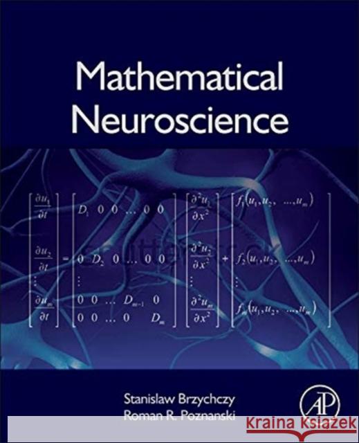 Mathematical Neuroscience Stanislaw Brzychczy 9780124114685 0