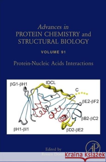 Protein-Nucleic Acids Interactions: Volume 91 Donev, Rossen 9780124116375