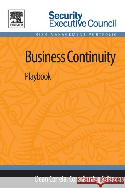 Business Continuity: Playbook Bob Hayes 9780124116481