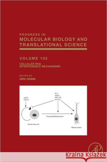 Cellular RNA Interference Mechanisms: Volume 102 Grimm, Dirk 9780124157958 0