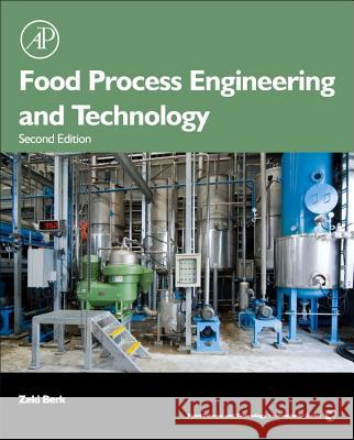 Food Process Engineering and Technology Zeki Berk 9780124159235 0