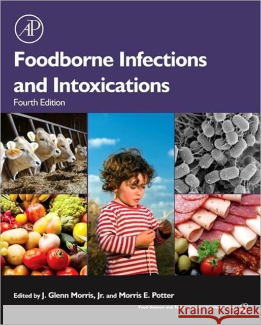 Foodborne Infections and Intoxications Glenn Morris 9780124160415