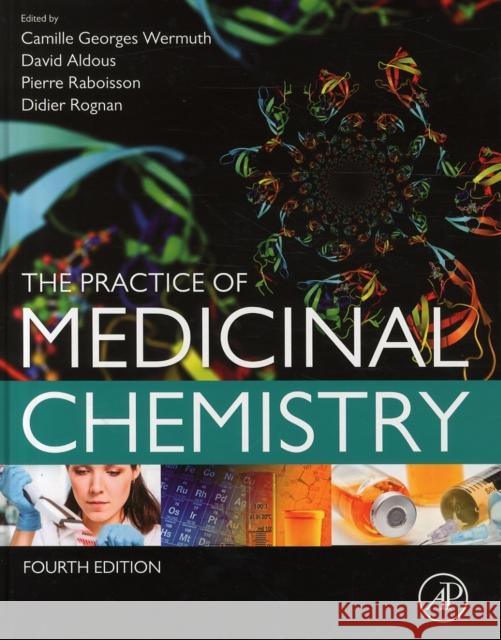 The Practice of Medicinal Chemistry Camille Wermuth 9780124172050