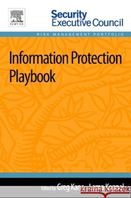 Information Protection Playbook Kane, Greg Koppel, Lorna  9780124172326 Elsevier Science