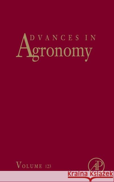 Advances in Agronomy: Volume 123 Sparks, Donald L. 9780124202252 Academic Press