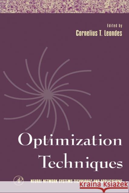 Optimization Techniques Cornelius T. Leondes 9780124438620 