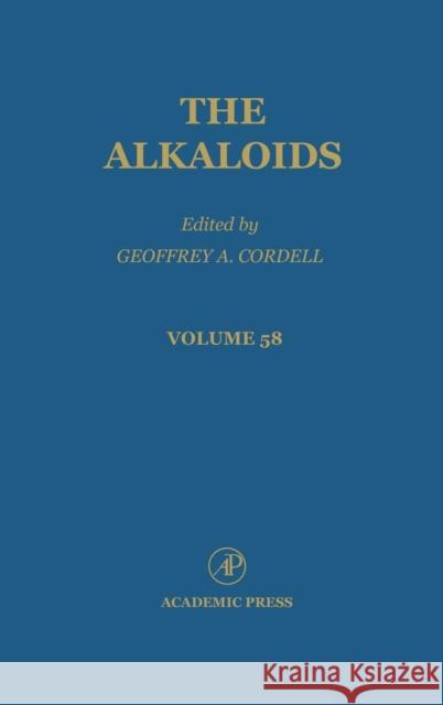 The Alkaloids: Volume 58 Cordell, Geoffrey A. 9780124695580 Academic Press