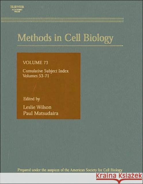 Cumulative Index, Volumes: Volume 73 Wilson, Leslie 9780124802810 Academic Press