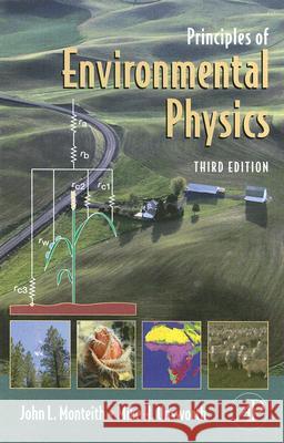 Principles of Environmental Physics John Monteith Mike Unsworth 9780125051033 Academic Press