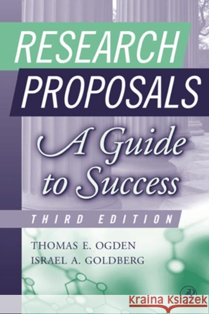 Research Proposals: A Guide to Success Ogden, Thomas E. 9780125247337 Academic Press