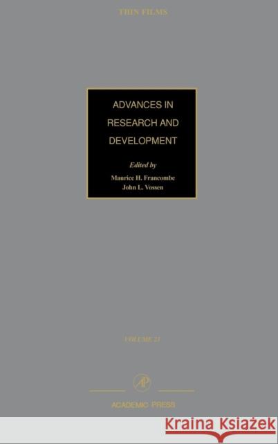 Advances in Research and Development: Modeling of Film Deposition for Microelectronic Applications Volume 23 Francombe, Maurice H. 9780125330237