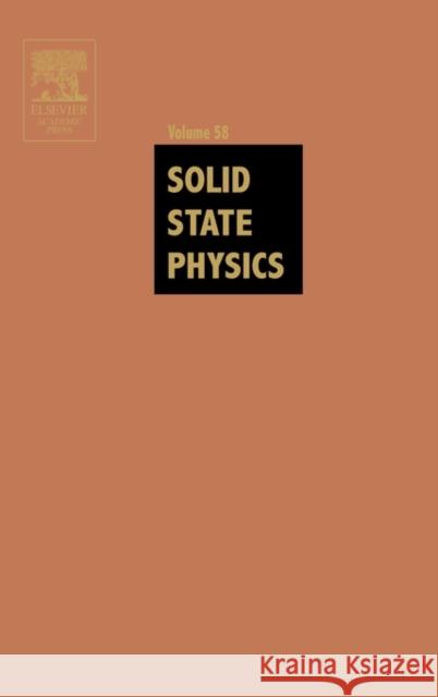 Solid State Physics: Volume 58 Ehrenreich, Henry 9780126077582 Academic Press