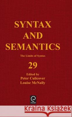 The Limits of Syntax Culicover, Peter 9780126135299 Academic Press