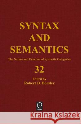The Nature and Function of Syntactic Categories Carl Pollard Robert D. Borsley Brian D. Joseph 9780126135329 Academic Press
