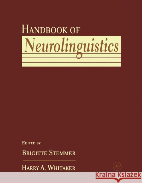 Handbook of Neurolinguistics  9780126660555 Academic Press Inc