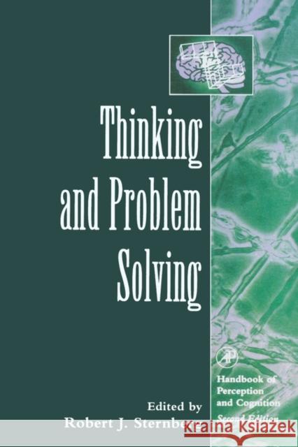 Thinking and Problem Solving: Volume 2 Sternberg, Robert J. 9780126672602 Academic Press