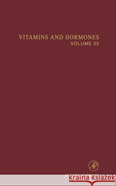 Vitamins and Hormones: Volume 52 Litwack, Gerald 9780127098524 Academic Press