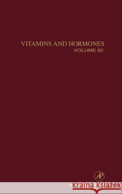 Vitamins and Hormones: Volume 62 Litwack, Gerald 9780127098623 Academic Press
